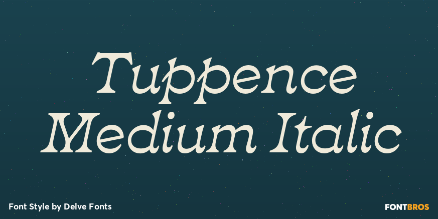 Tuppence Medium Italic Poster