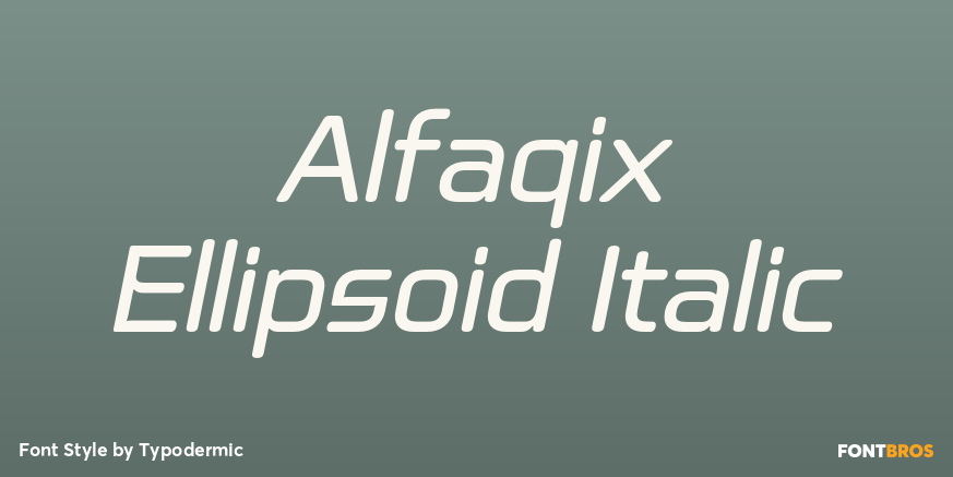 Alfaqix Ellipsoid Italic Font Poster #1