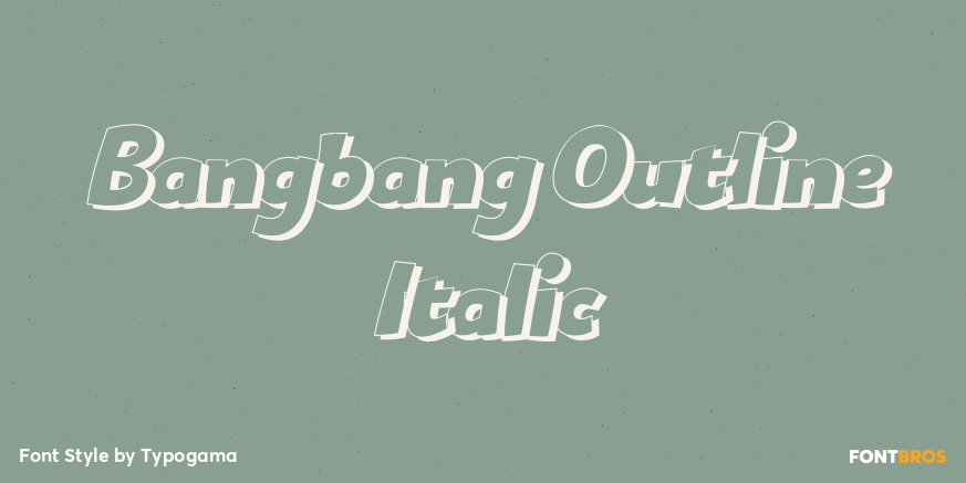 Bangbang Outline Italic Font Poster #1