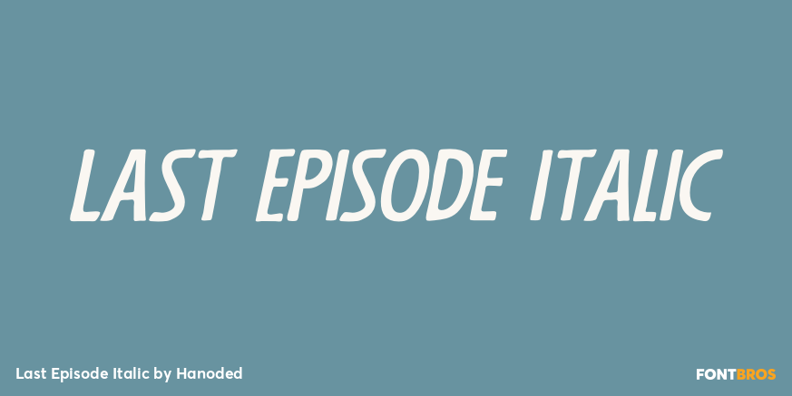 Last Episode Italic Font Poster #1