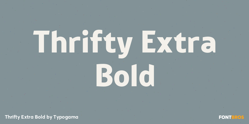 Thrifty Extra Bold Font Poster #1