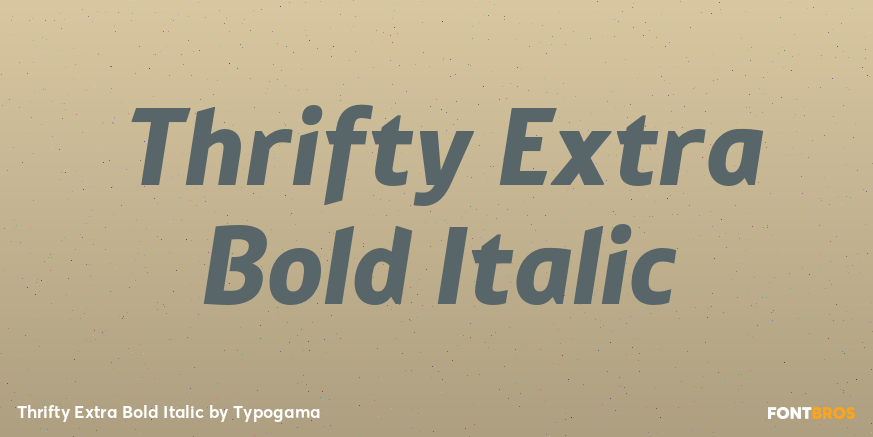 Thrifty Extra Bold Italic Font Poster #1