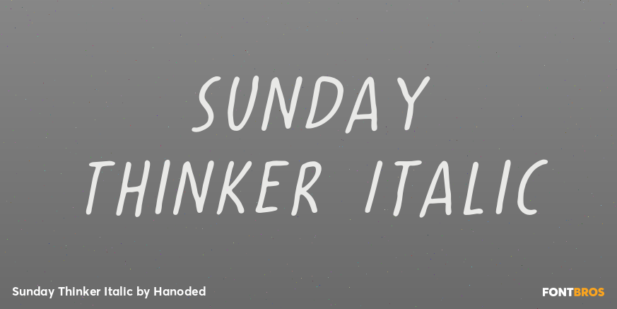 Sunday Thinker Italic Font Poster #1
