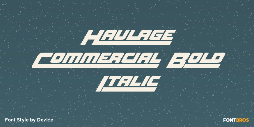 Haulage Commercial Bold Italic Poster