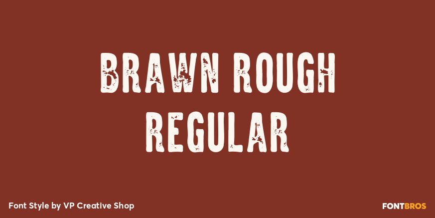 Brawn Rough Regular Poster