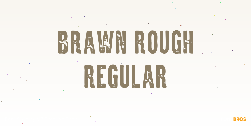 Brawn Rough Regular Poster