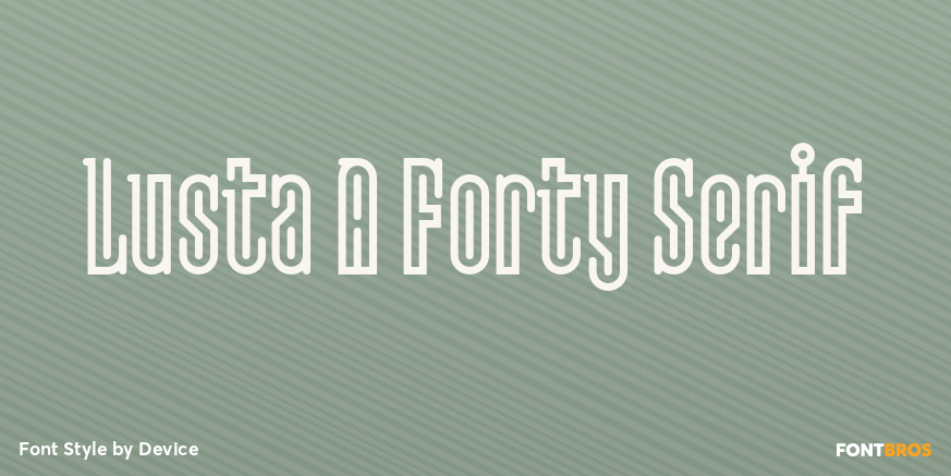 Lusta A Forty Serif Font Poster #1