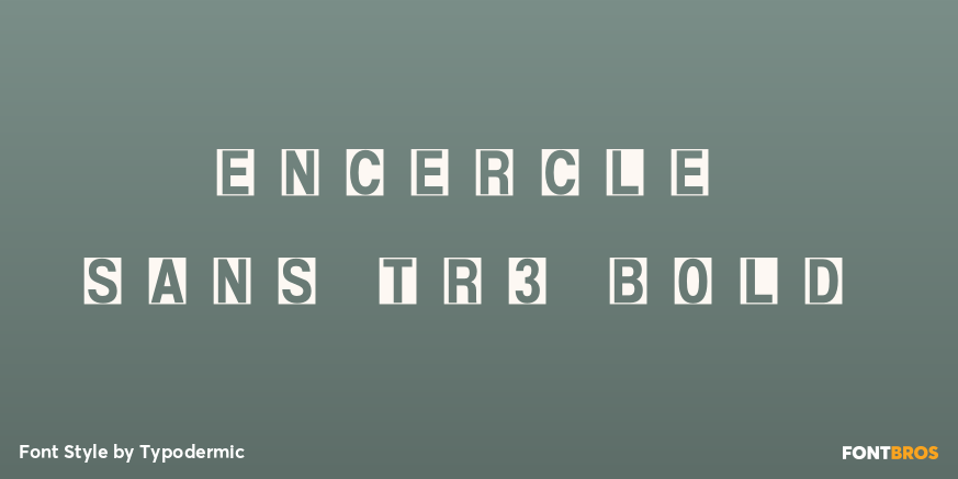 Encercle Sans TR3 Bold Font Poster #1