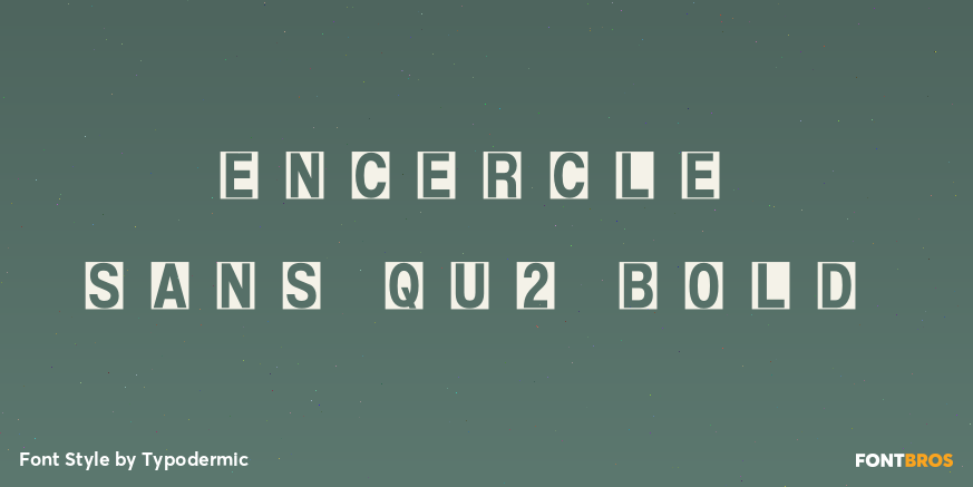 Encercle Sans QU2 Bold Font Poster #1