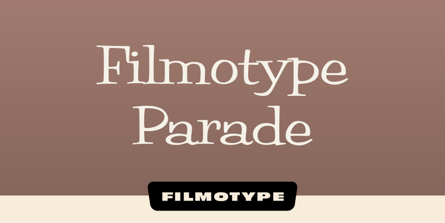 Filmotype Parade Poster