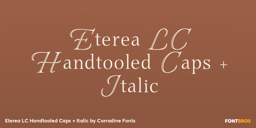 Eterea LC Handtooled Caps + Italic Poster