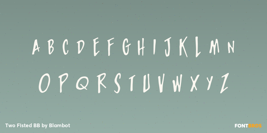 Two Fisted BB Font Poster #3