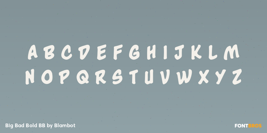 Big Bad Bold BB Font Poster #1