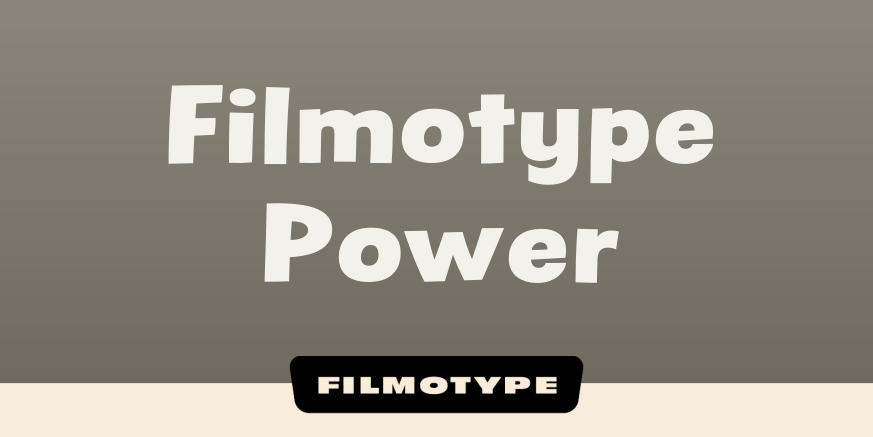 Filmotype Power Font Family Poster