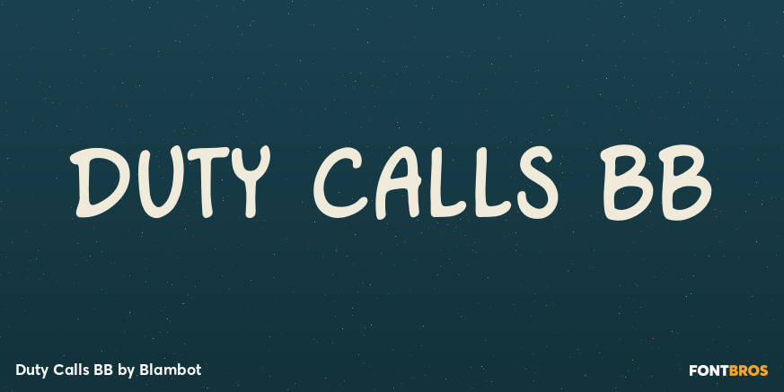 Duty Calls BB Font Poster