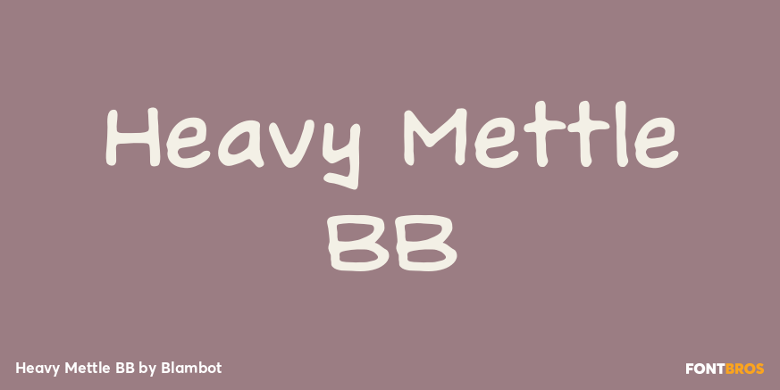 Heavy Mettle BB Poster