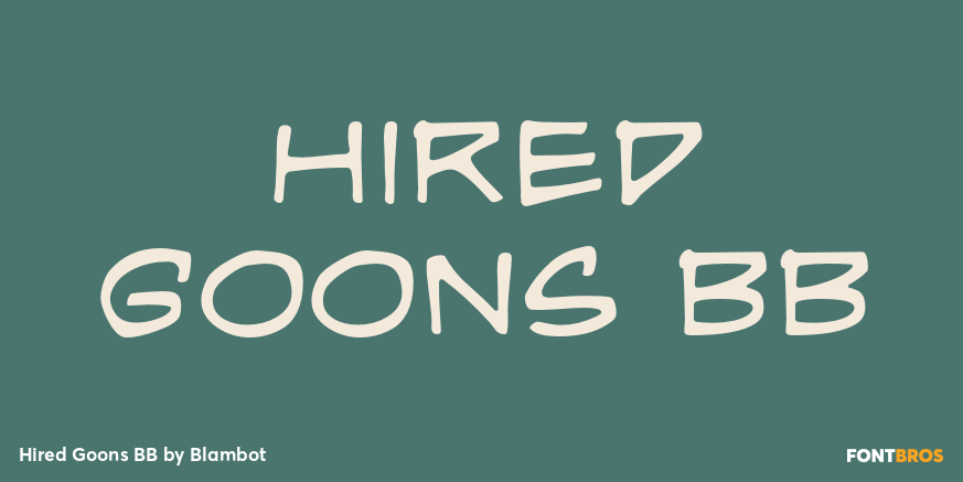 Hired Goons BB Poster