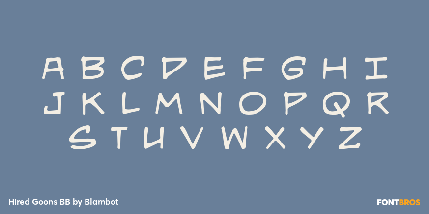 Hired Goons BB Font Poster #2
