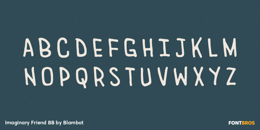 Imaginary Friend BB Font Poster #2