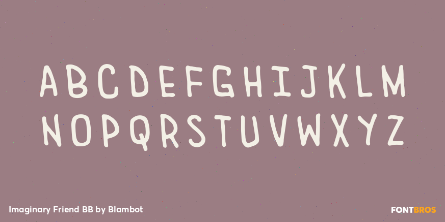 Imaginary Friend BB Font Poster #1