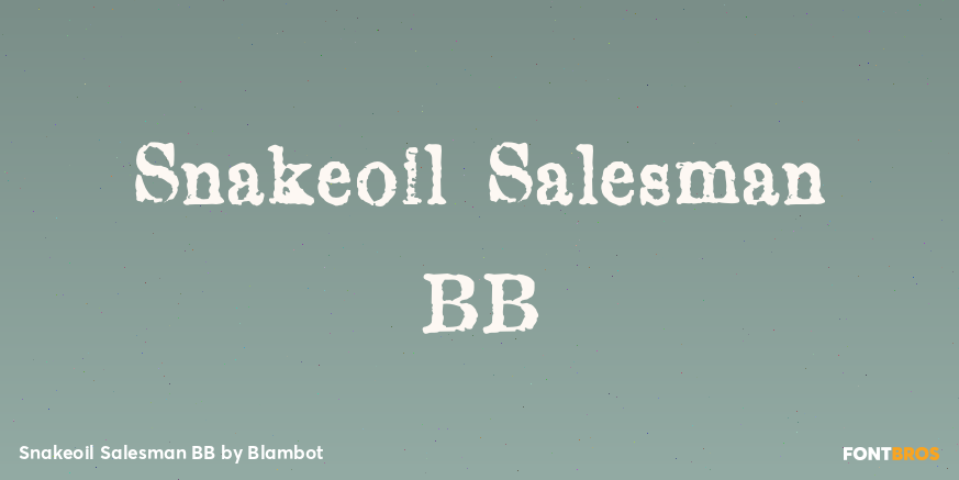 Snakeoil Salesman BB Poster