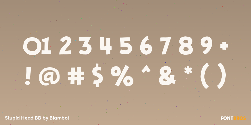 Stupid Head BB Font Poster #1