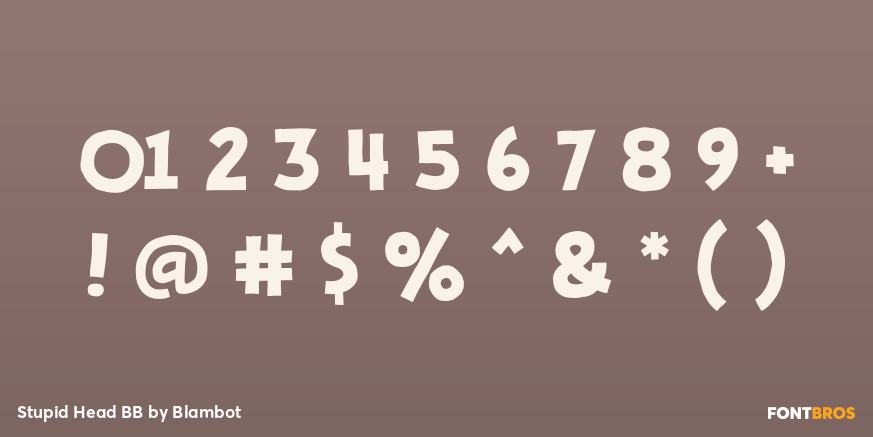 Stupid Head BB Font Poster #4