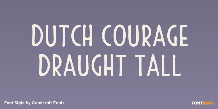 Dutch Courage Draught Tall Poster