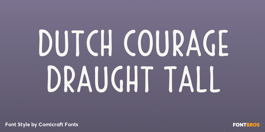 Dutch Courage Draught Tall Poster