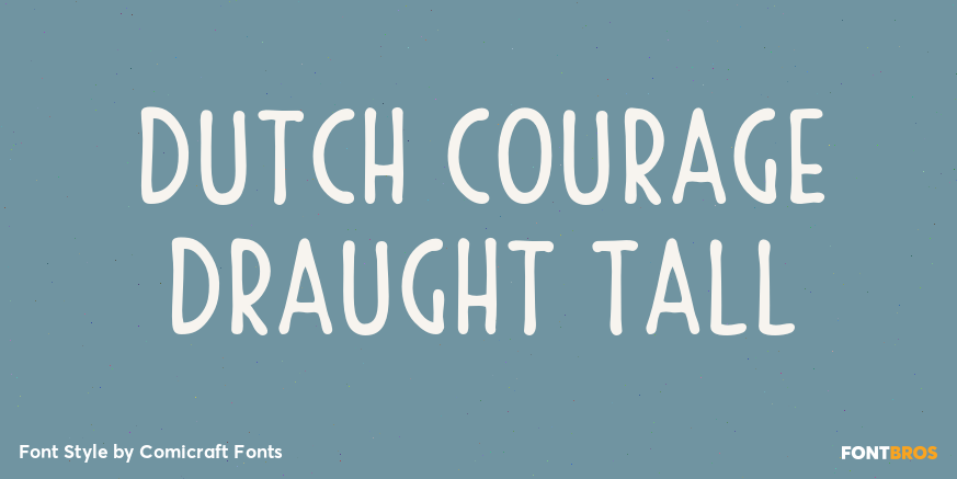 Dutch Courage Draught Tall Poster
