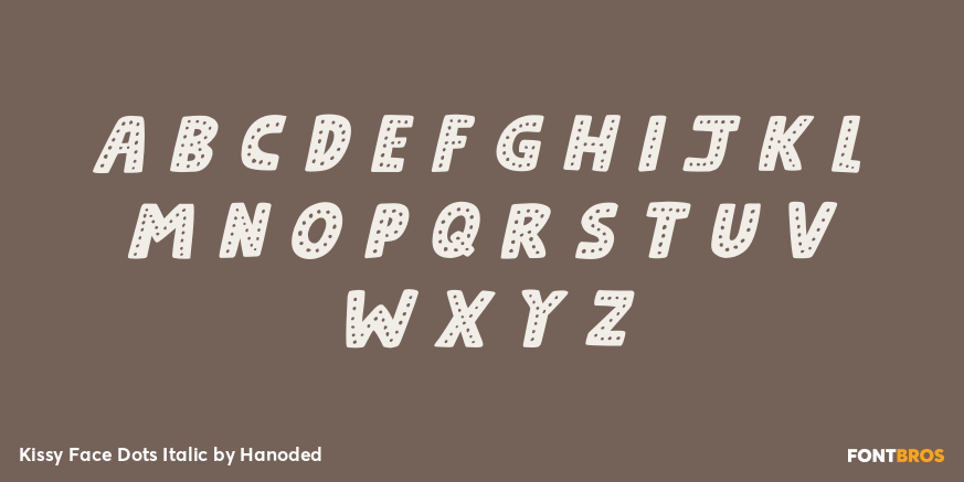 Kissy Face Dots Italic Font Poster #1