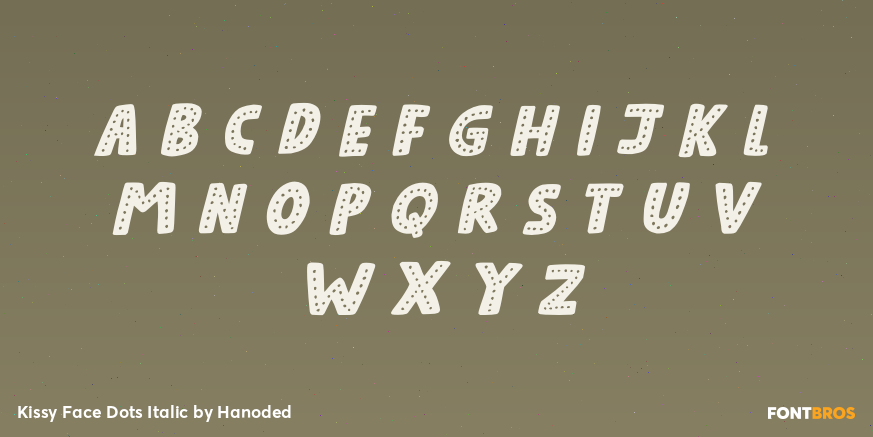 Kissy Face Dots Italic Font Poster #1
