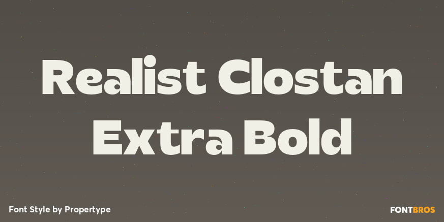 Realist Clostan Extra Bold Poster