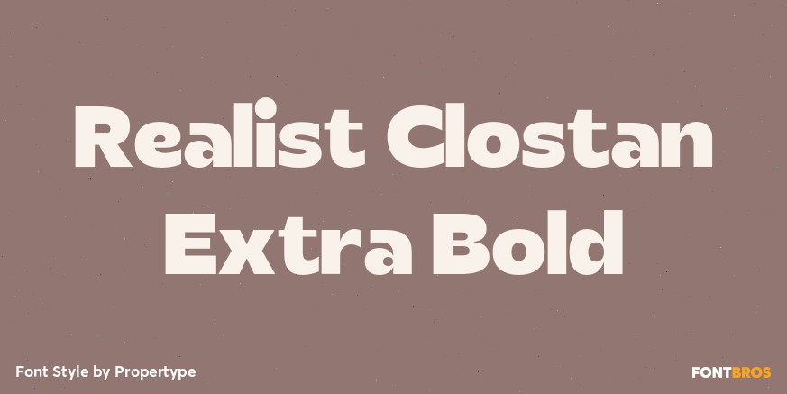 Realist Clostan Extra Bold Poster