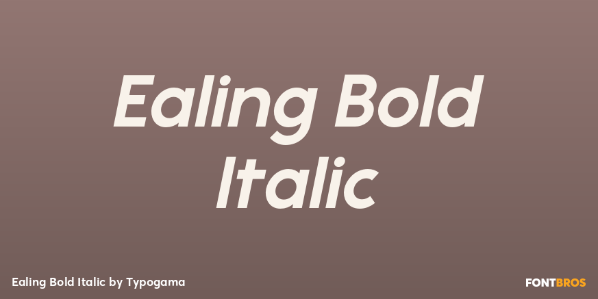 Ealing Bold Italic Font Poster #1