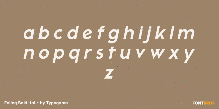 Ealing Bold Italic Font Poster #3