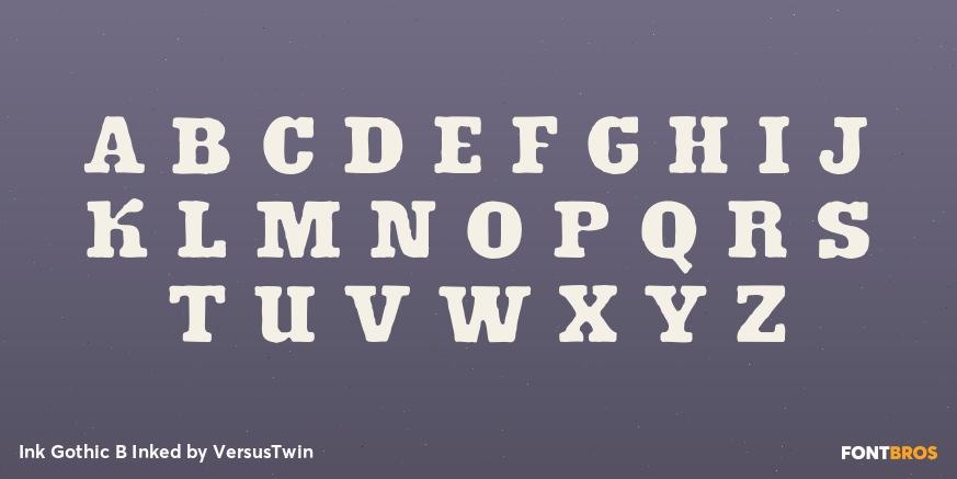 Ink Gothic B Inked Font Poster #2
