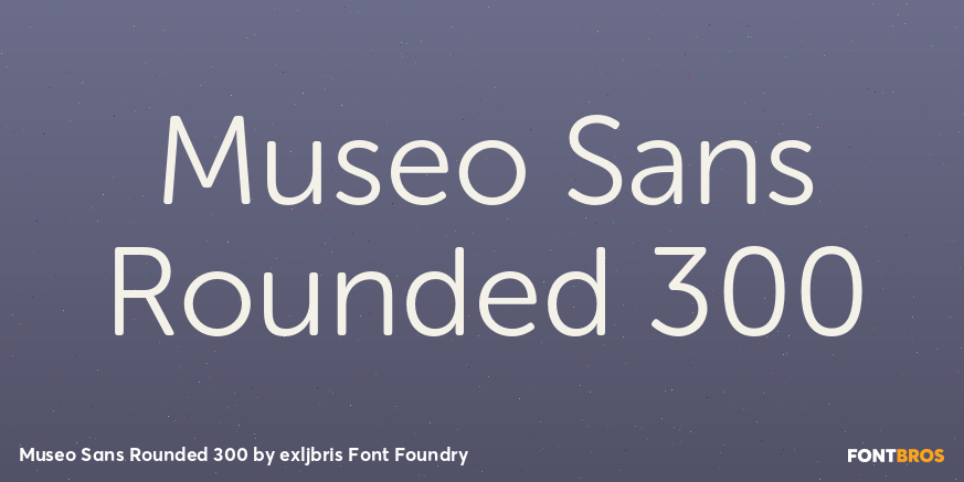 Museo Sans Rounded 300 Font Poster #1