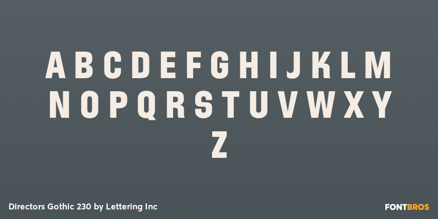 Directors Gothic 230 Font Poster #2