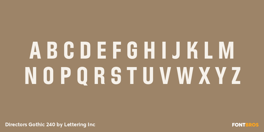 Directors Gothic 240 Font Poster #2