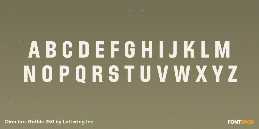 Directors Gothic 250 Font Poster #2