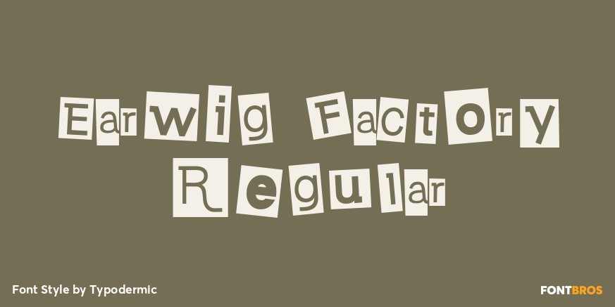 Earwig Factory Regular Poster