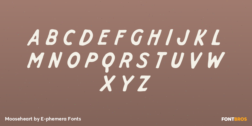 Mooseheart Font Poster #2