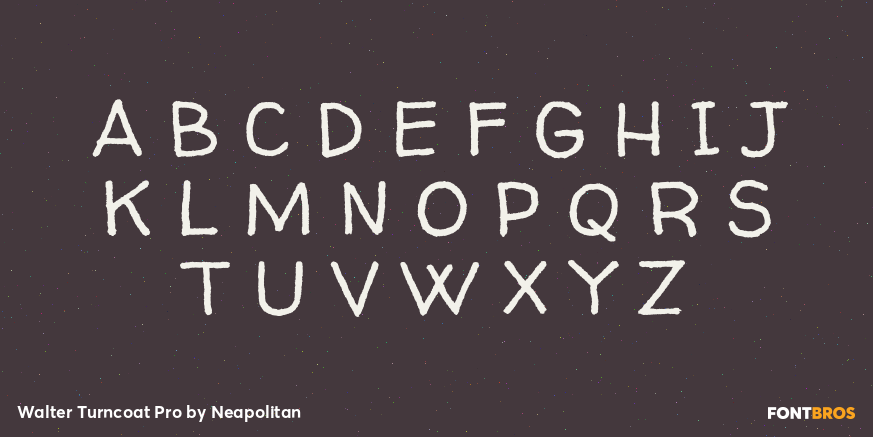 Walter Turncoat Pro Font Poster #2