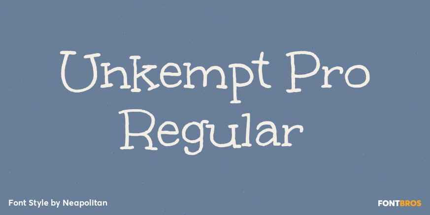 Unkempt Pro Regular Poster