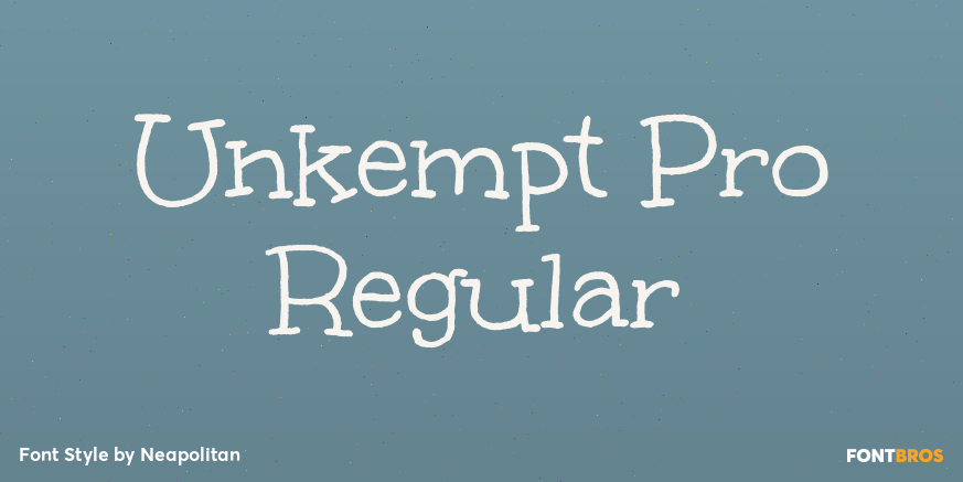 Unkempt Pro Regular Poster