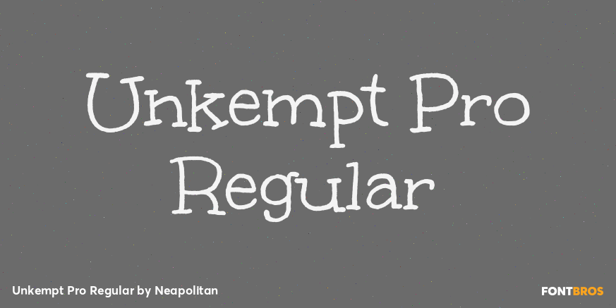 Unkempt Pro Regular Poster