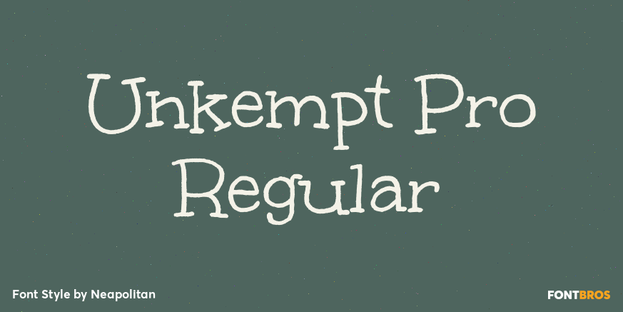 Unkempt Pro Regular Poster