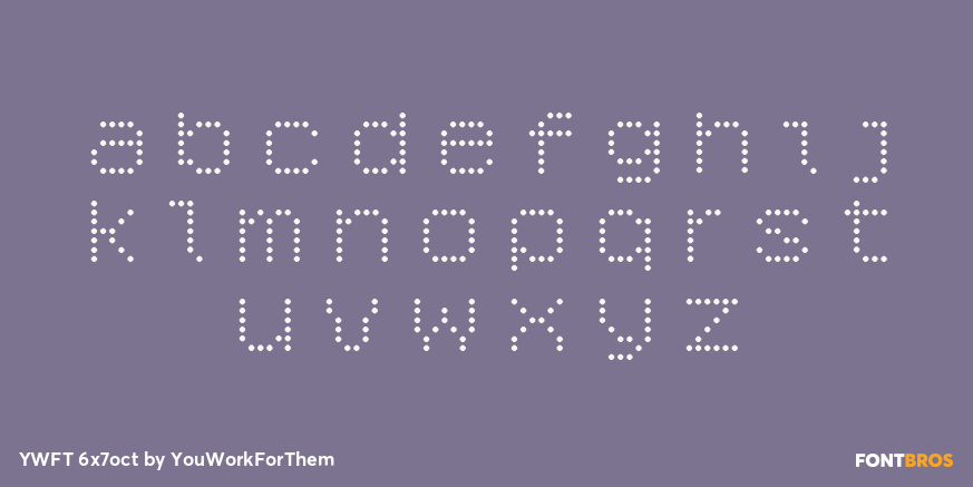 YWFT 6x7oct Font Poster #3