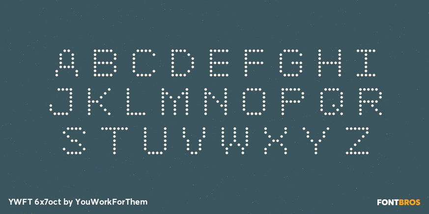 YWFT 6x7oct Font Poster #1